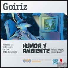 Humor y Ambiente - Artista: Roberto Goiriz - Viernes, 15 de Setiembre de 2017